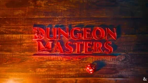 Nhà xuất bản Dungeons & Dragons ra mắt phiên chơi mới: Dungeon Masters